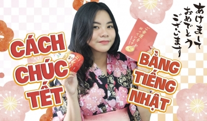 Những mẫu câu chúc Tết bằng tiếng Nhật