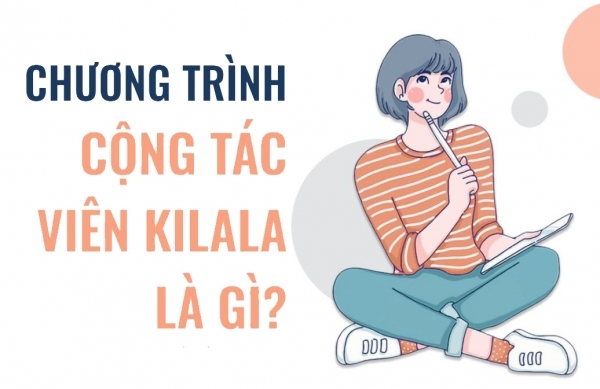 Đăng ký chương trình Cộng tác viên Kilala