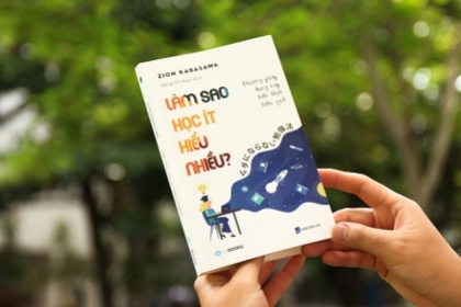 Học ít hiểu nhiều: Quyển sách mà các bậc phụ huynh nên tham khảo