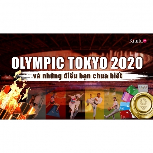 Clip: Olympic Tokyo 2020 và những điều bạn chưa biết