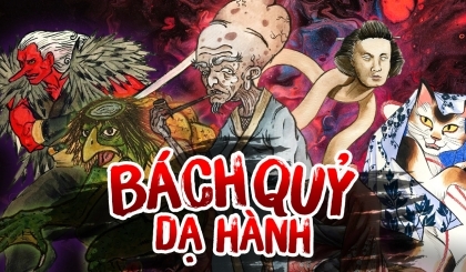 Clip: Những loài quỷ nổi tiếng nhất trong Bách Quỷ Dạ Hành