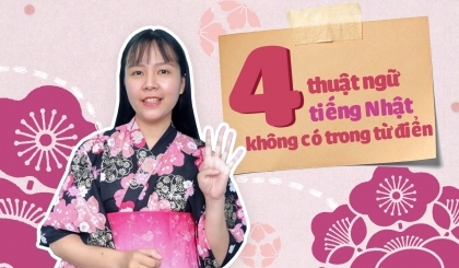 4 thuật ngữ tiếng Nhật không có trong từ điển