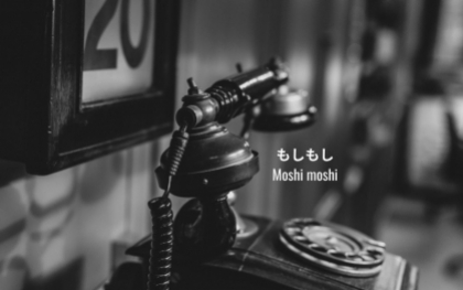 Vì sao người Nhật nói Moshi moshi khi nghe điện thoại