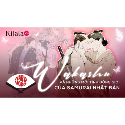 Clip: Wakashu và những mối tình đồng giới của Samurai Nhật Bản