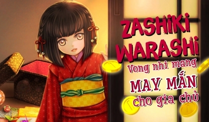 Zashiki Warashi: Vong nhi mang may mắn cho gia chủ