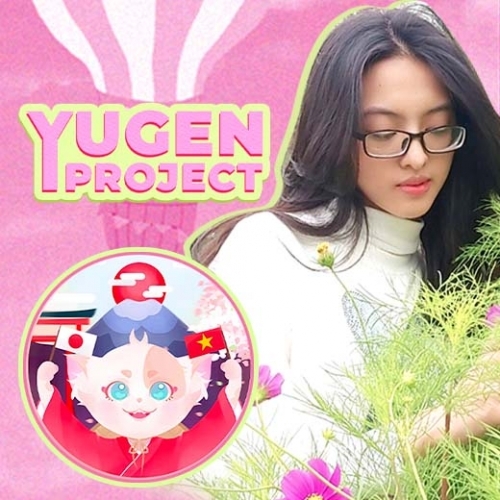 Yugen Project: Dự án lan tỏa vẻ đẹp tiềm ẩn xứ Phù Tang của cộng đồng học sinh Việt