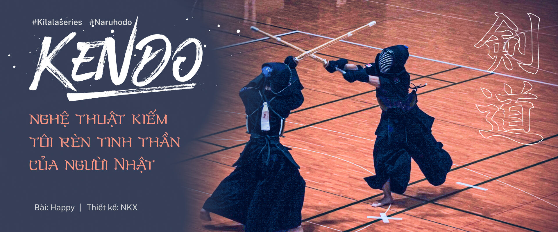 Kendo: nghệ thuật kiếm tôi rèn tinh thần của người Nhật