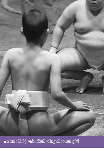 Sumo là bộ môn dành riêng cho nam giới
