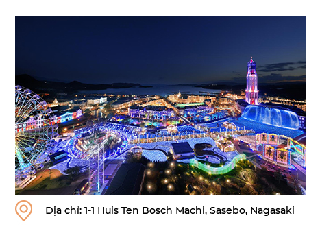 Địa chỉ: 1-1 Huis Ten Bosch Machi, Sasebo, Nagasaki