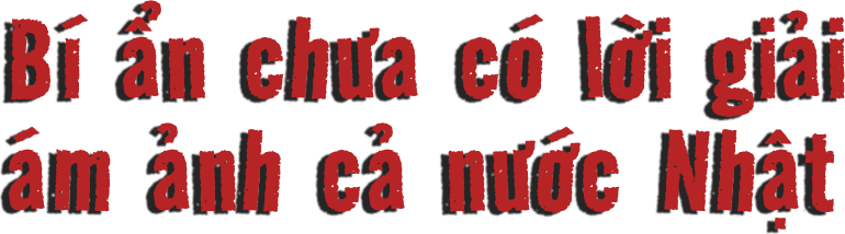 'Quái vật 21 khuôn mặt': Bí ẩn chưa có lời giải ám ảnh cả nước Nhật.