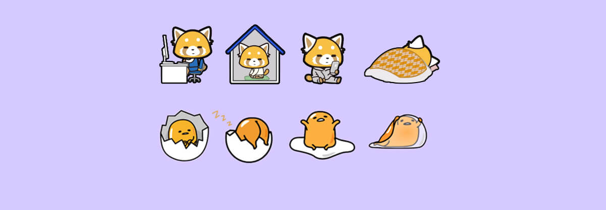 Cuộc sống thường ngày của Retsuko cuồng nộ và trứng lười Gudetama. Cuộc sống thường ngày của Retsuko cuồng nộ và trứng lười Gudetama.