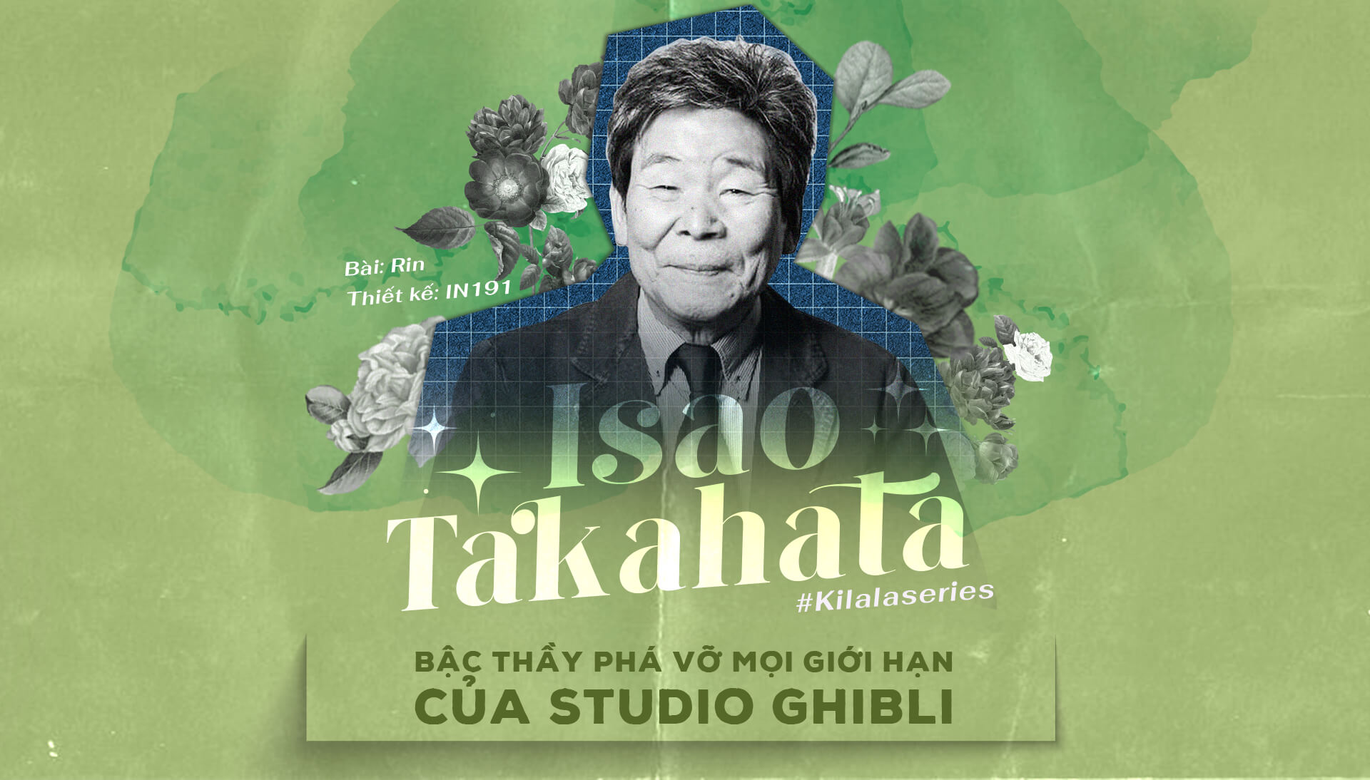 Isao Takahata bậc thầy phá vỡ mọi giới hạn của studio ghibli