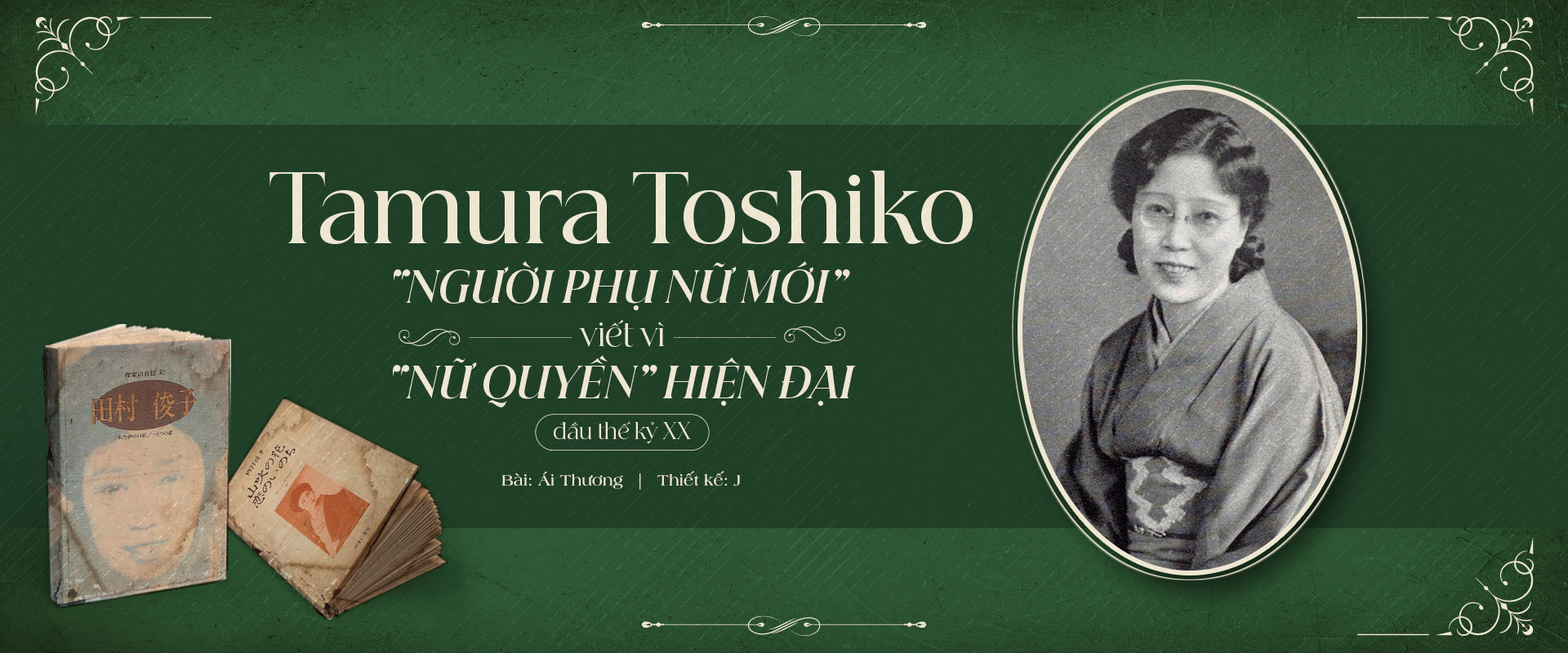 Tamura Toshiko: “Người phụ nữ mới” viết vì “nữ quyền” hiện đại đầu thế kỷ 20.