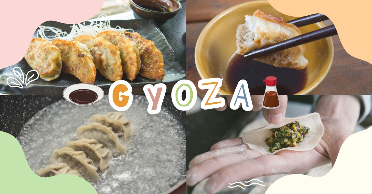 Cách làm Gyoza tại nhà và các loại sủi cảo Gyoza Nhật Bản phổ biến