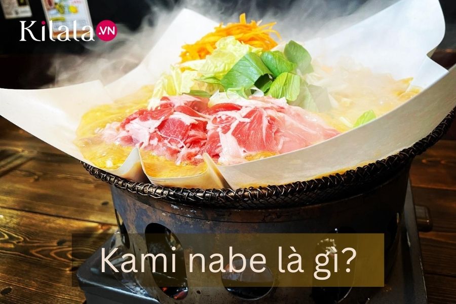 kami nabe là gì kami-nabe-la-gi