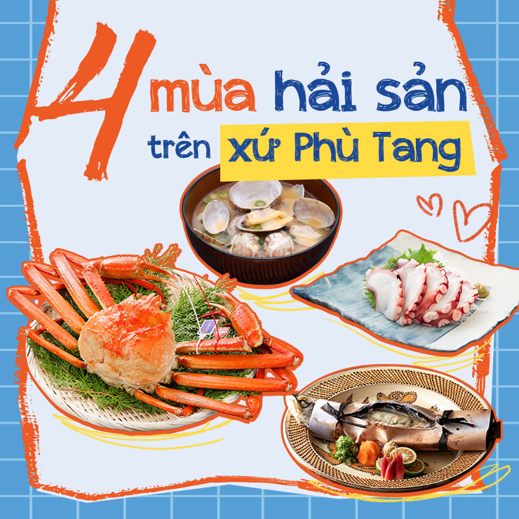 Bốn mùa hải sản trên xứ Phù Tang