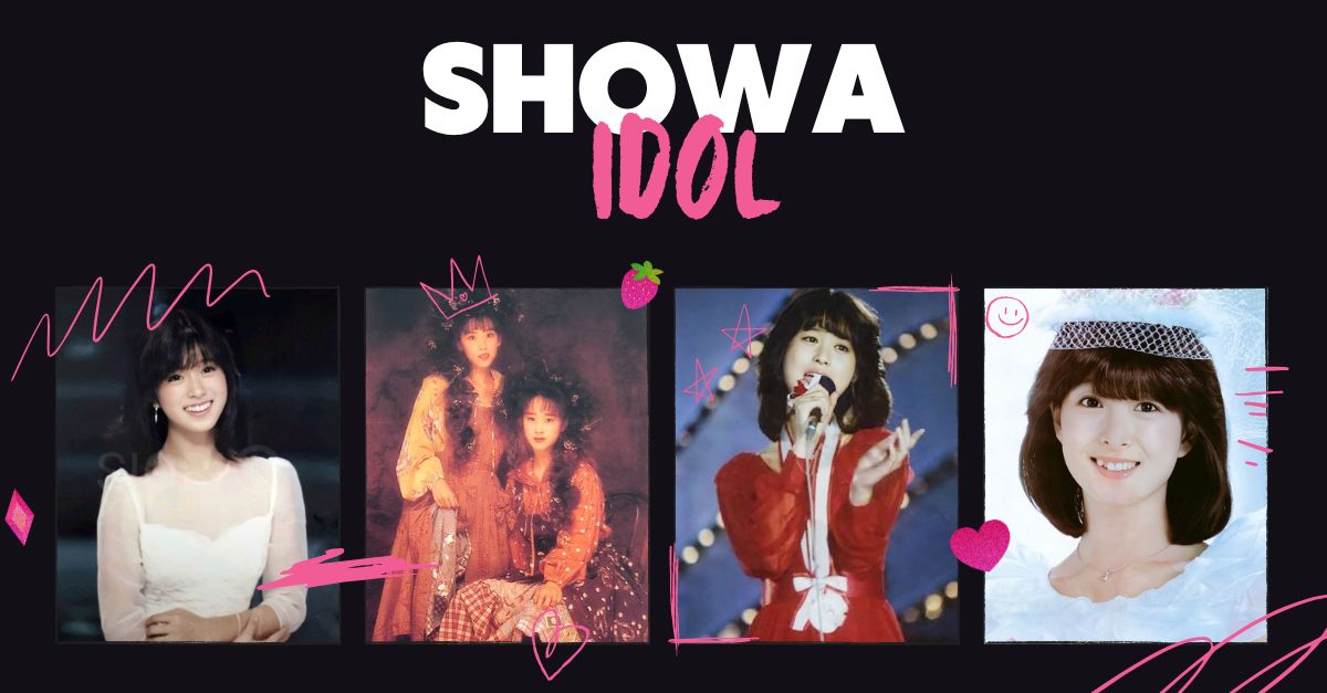 Idol nữ thời Showa: Những mỹ nhân tài sắc vẹn toàn của J-Pop