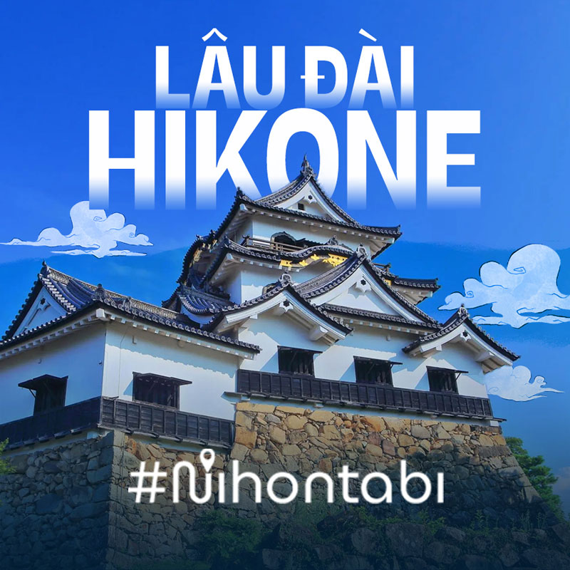 Lâu đài Hikone: Từ nguy cơ bị phá hủy đến di sản được bảo tồn