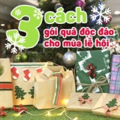 3 cách gói quà độc đáo cho mùa lễ hội