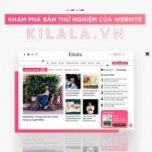 Mời bạn đọc góp ý giao diện mới của website Kilala