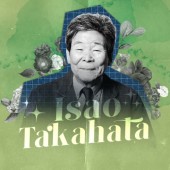 Isao Takahata - Bậc thầy phá vỡ mọi giới hạn của Studio Ghibli
