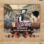 Taisho: Thời đại rực rỡ của thời trang Nhật Bản