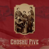 Choshu Five: Những Samurai thay đổi vận mệnh nước Nhật
