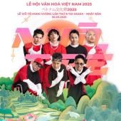 Các Anh trai của “Nhà Trẻ” sẽ tham gia Lễ hội văn hóa Việt Nam 2025 tại Osaka