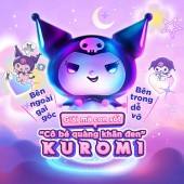 Giải mã cơn sốt "cô bé quàng khăn đen" Kuromi - bên ngoài gai góc, bên trong dễ vỡ