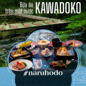 Bữa ăn trên mặt nước Kawadoko – Nghệ thuật giải nhiệt đỉnh cao của người Nhật